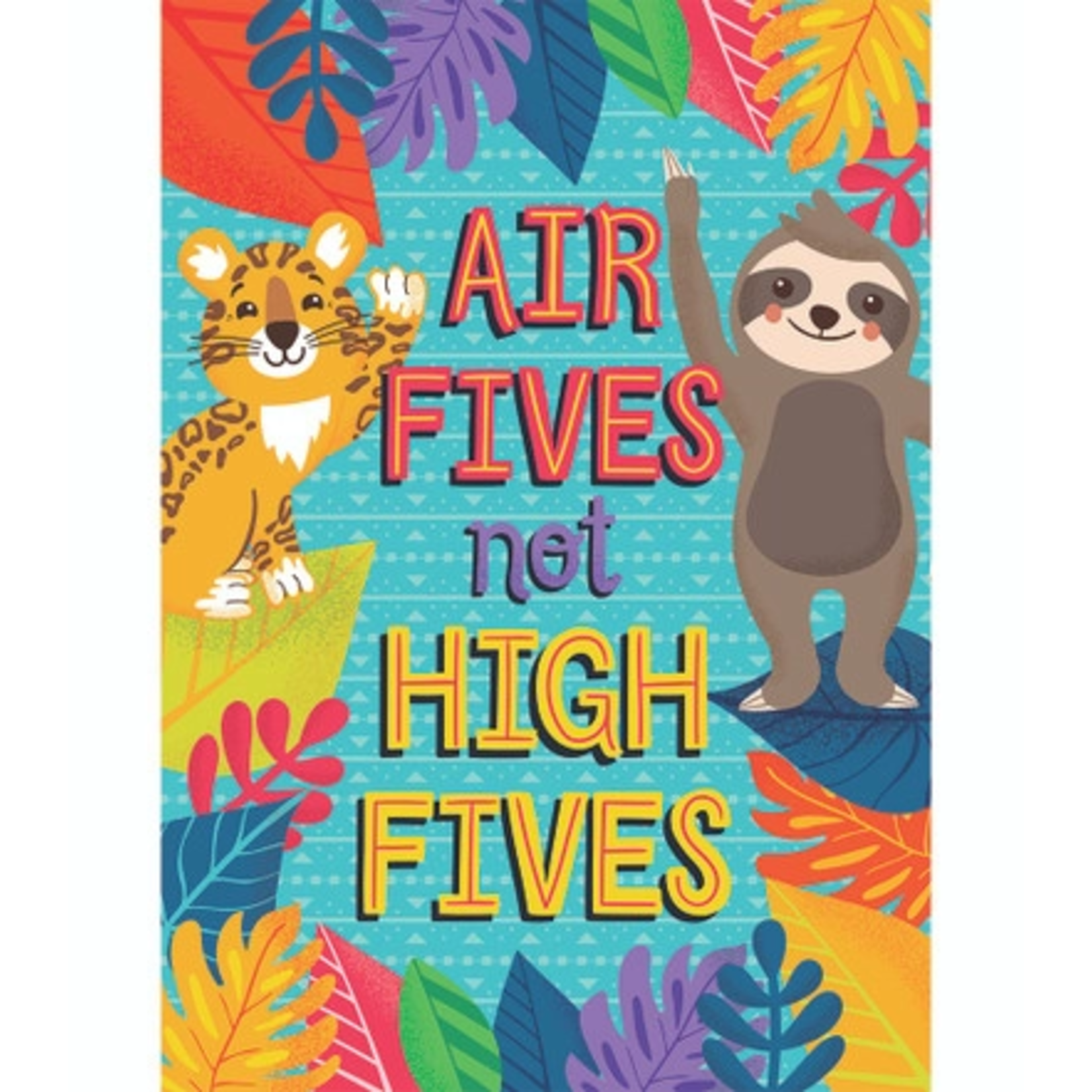 CARSON DELLOSA PUBLISHING CO Air Fives Not High Fives Poster