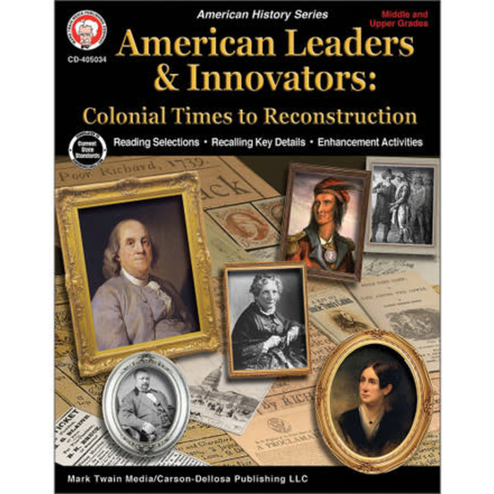CARSON DELLOSA PUBLISHING CO American Leaders & Innovators: Colonial Times to Reconstruction Workbook Grade 6-12 Paperback