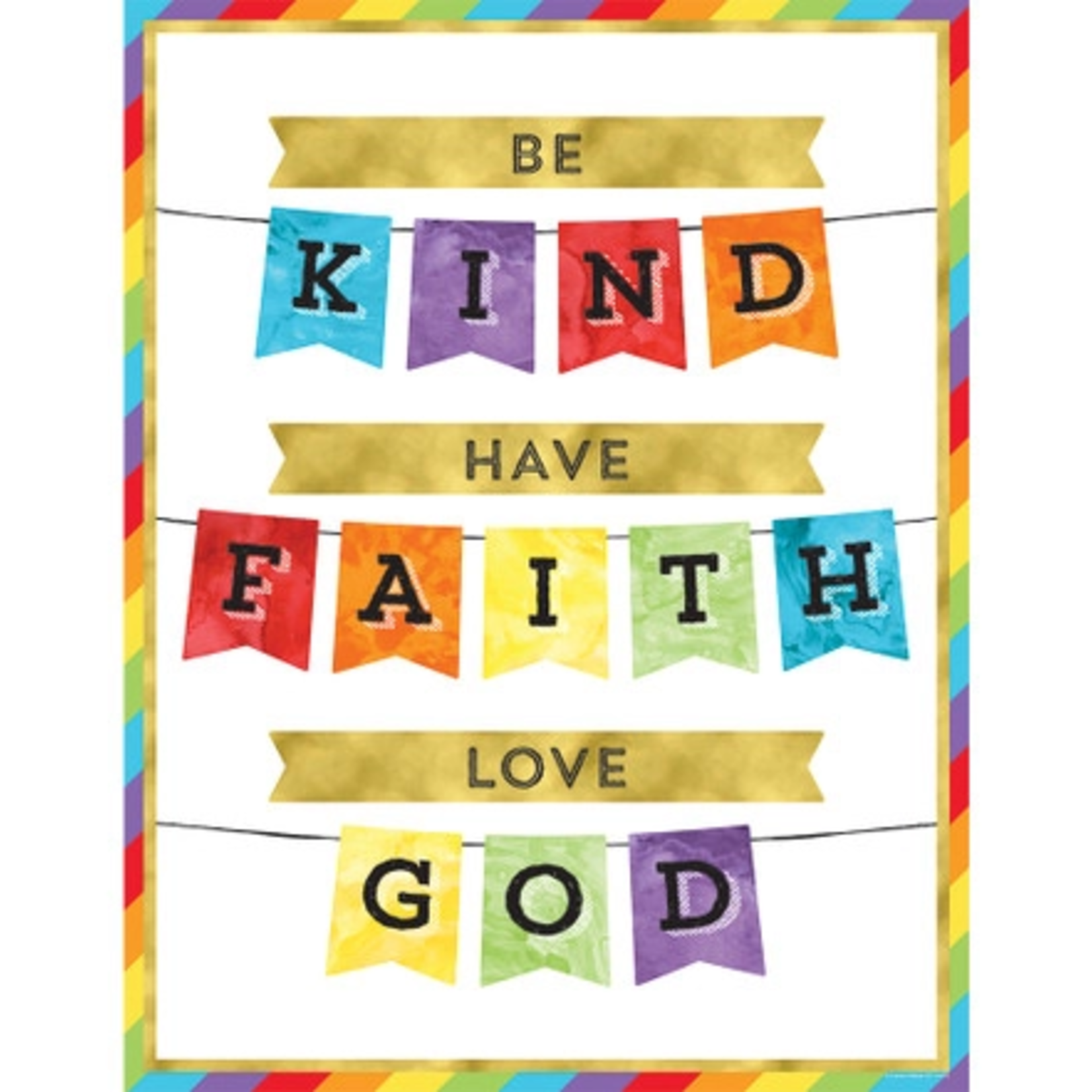 CARSON DELLOSA PUBLISHING CO Be Kind Have Faith Love God Chart