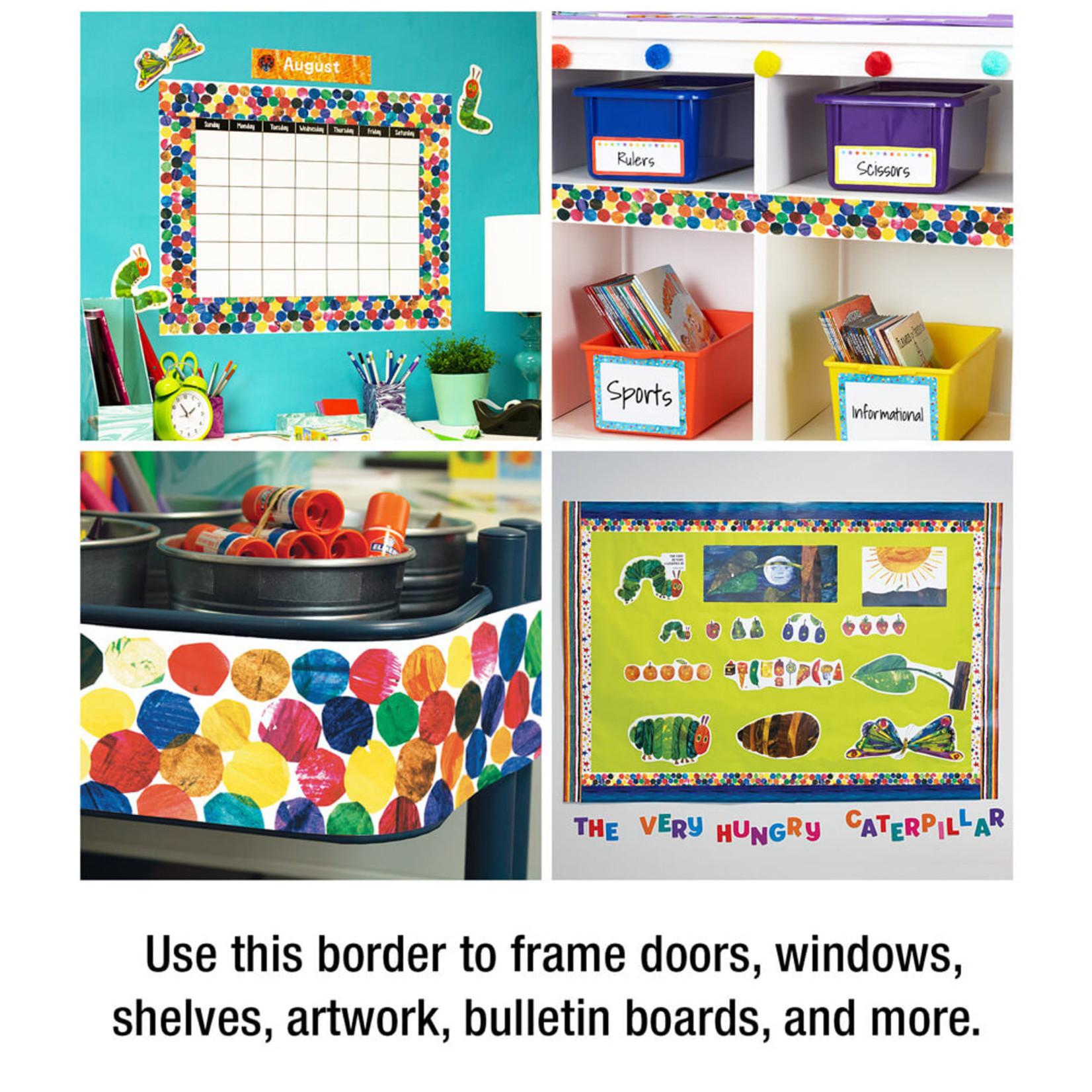 CARSON DELLOSA PUBLISHING CO The Very Hungry Caterpillar™ Dots Straight Borders