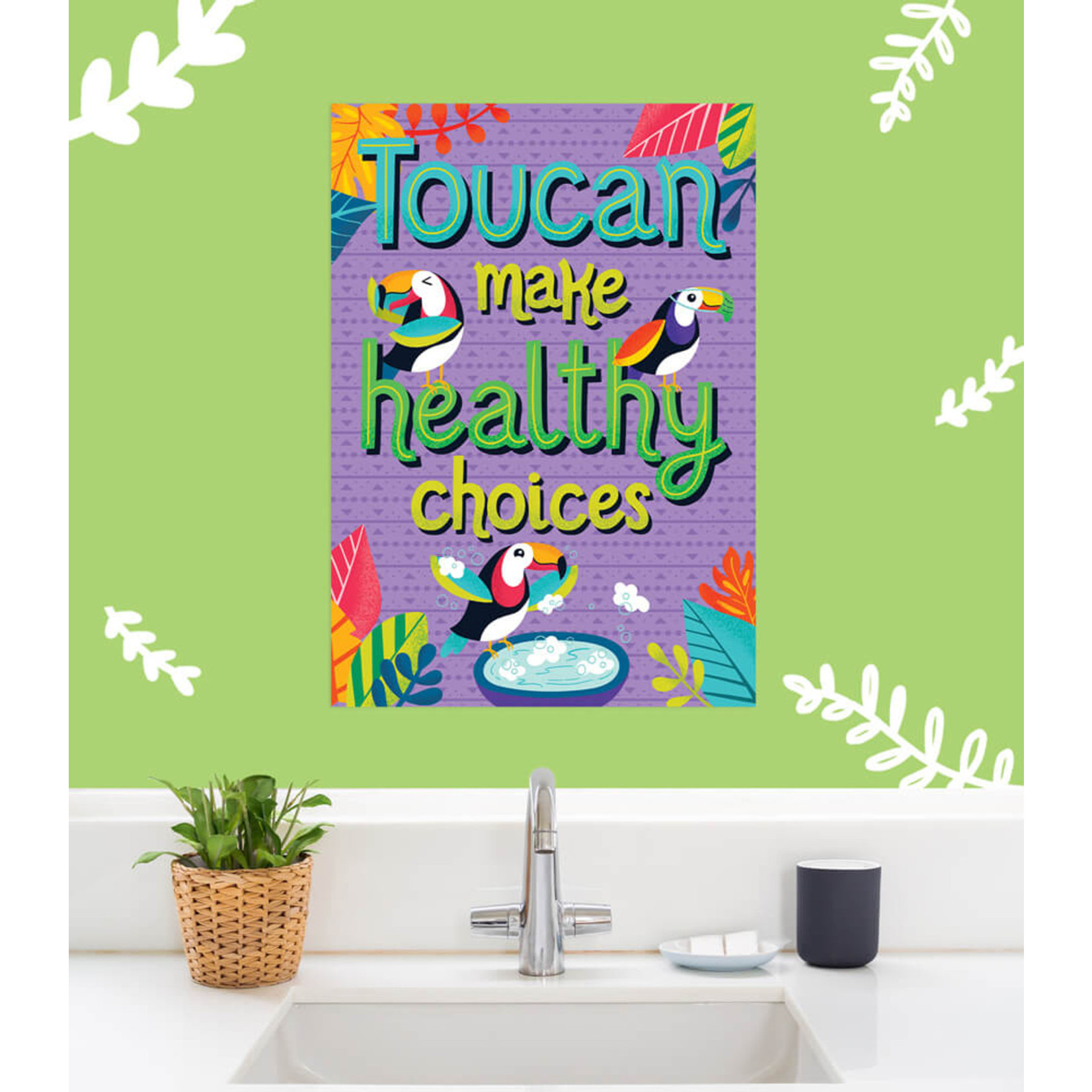 CARSON DELLOSA PUBLISHING CO Toucan Make Healthy Choices Poster