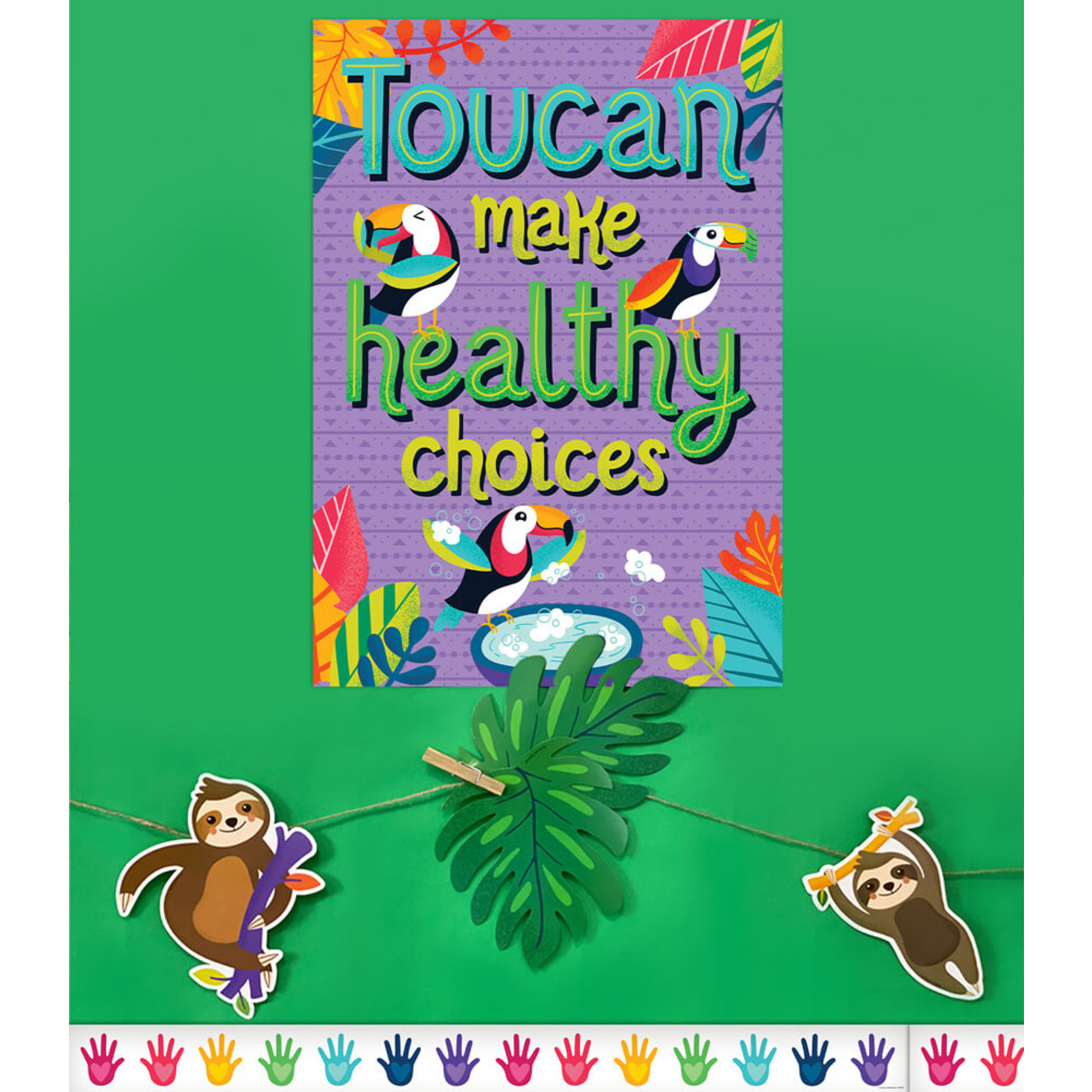 CARSON DELLOSA PUBLISHING CO Toucan Make Healthy Choices Poster