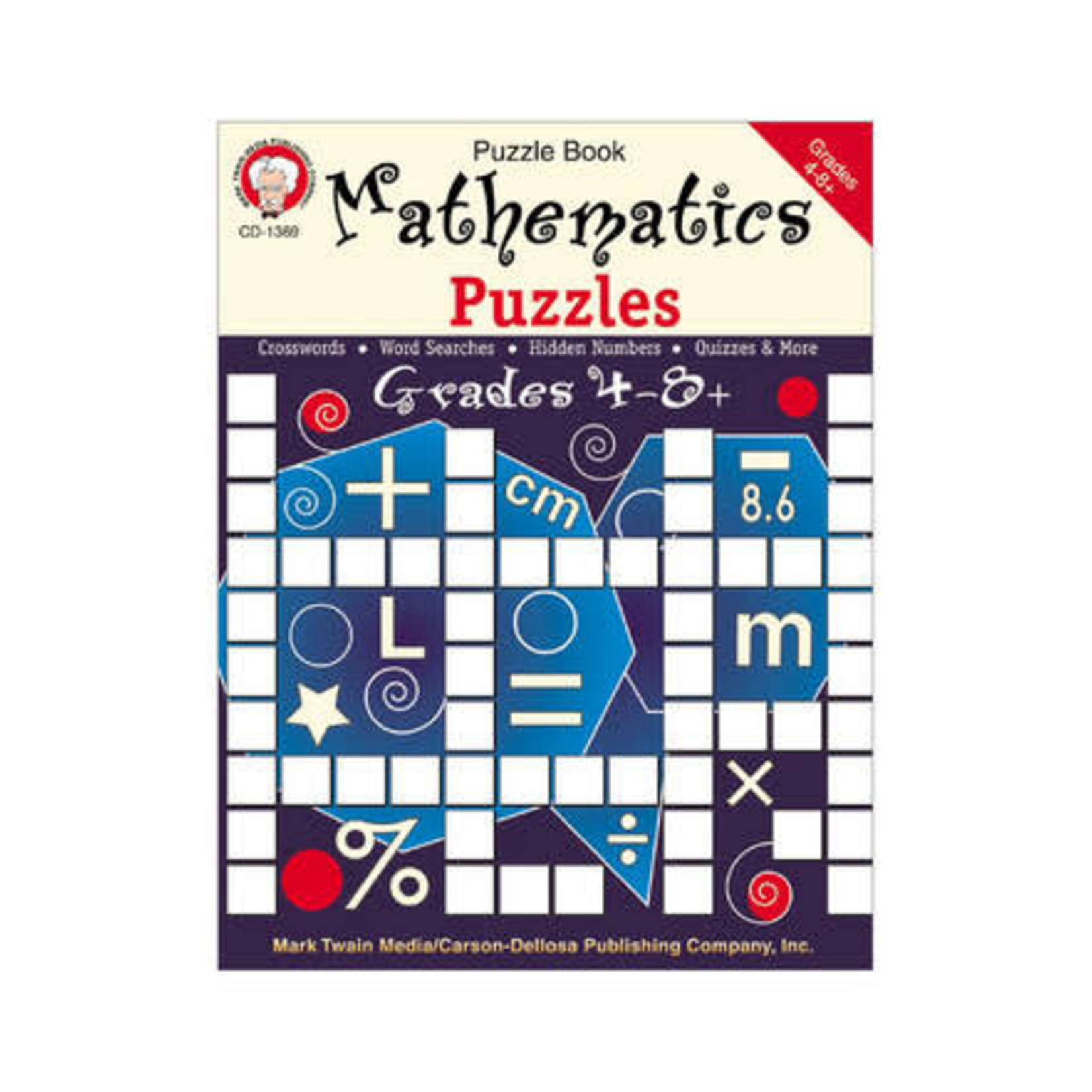 CARSON DELLOSA PUBLISHING CO Mathematics Puzzles Resource Book Grade 4-12