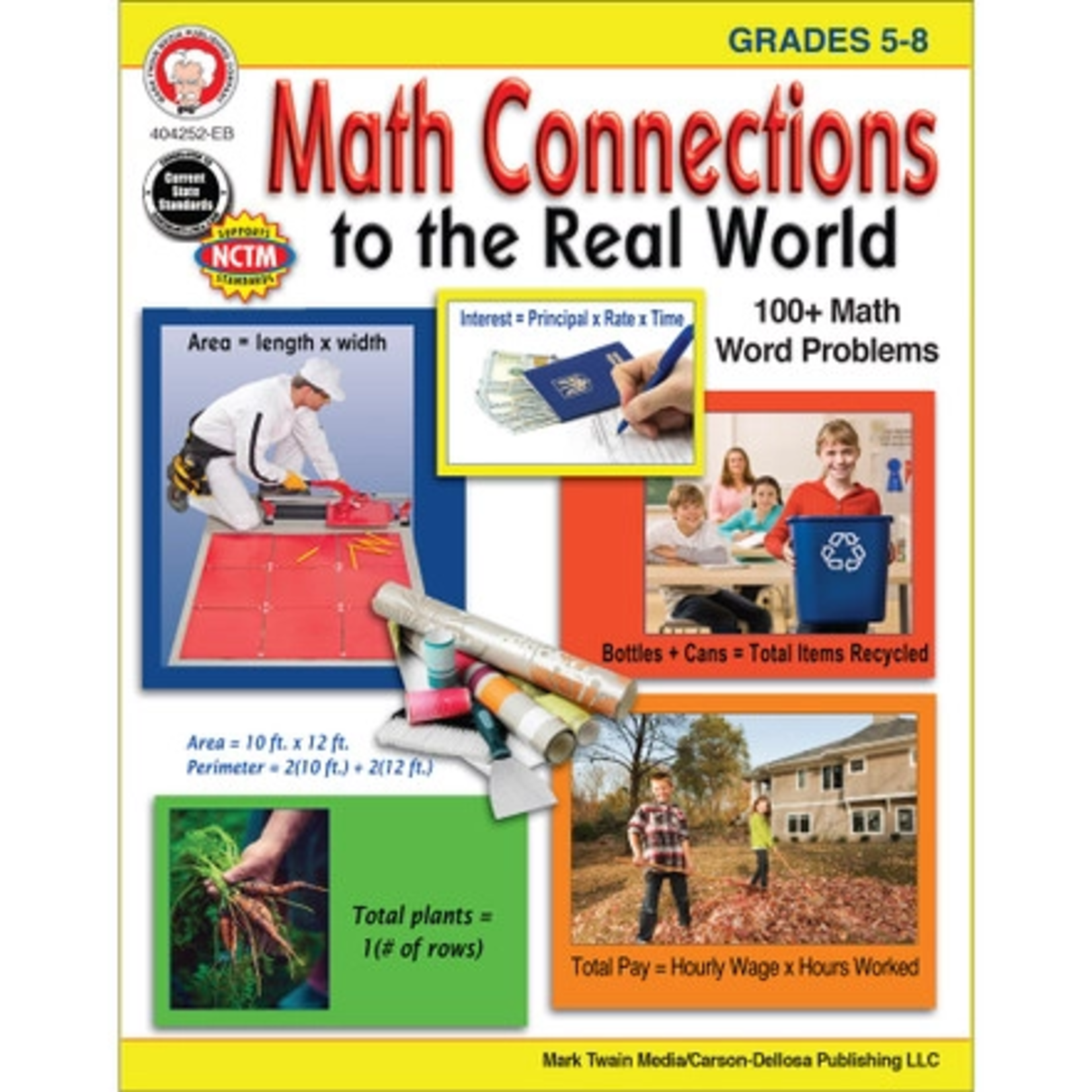 CARSON DELLOSA PUBLISHING CO Math Connections to the Real World Resource Book Grade 5-8