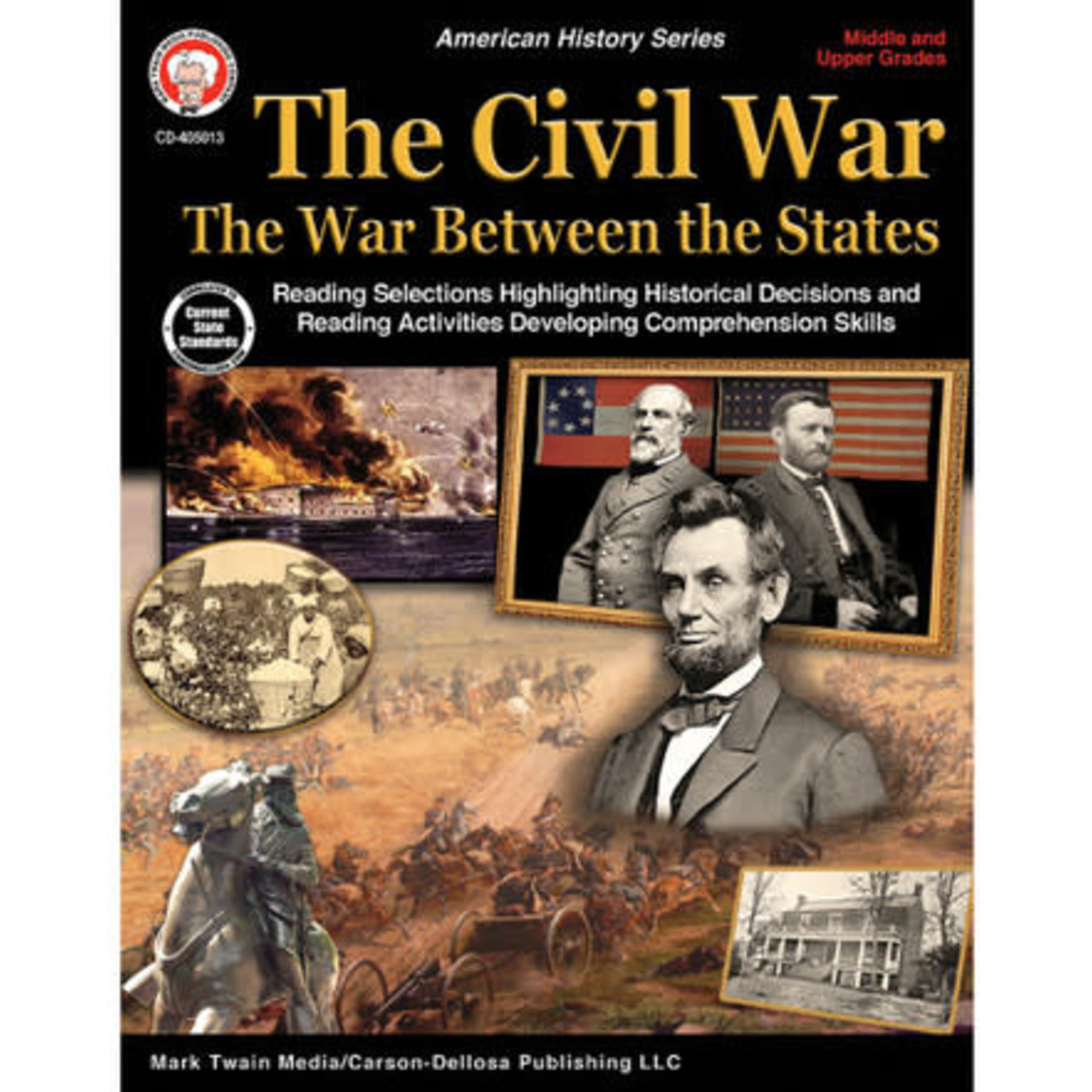 CARSON DELLOSA PUBLISHING CO The Civil War: The War Between the States Workbook Grade 5-12