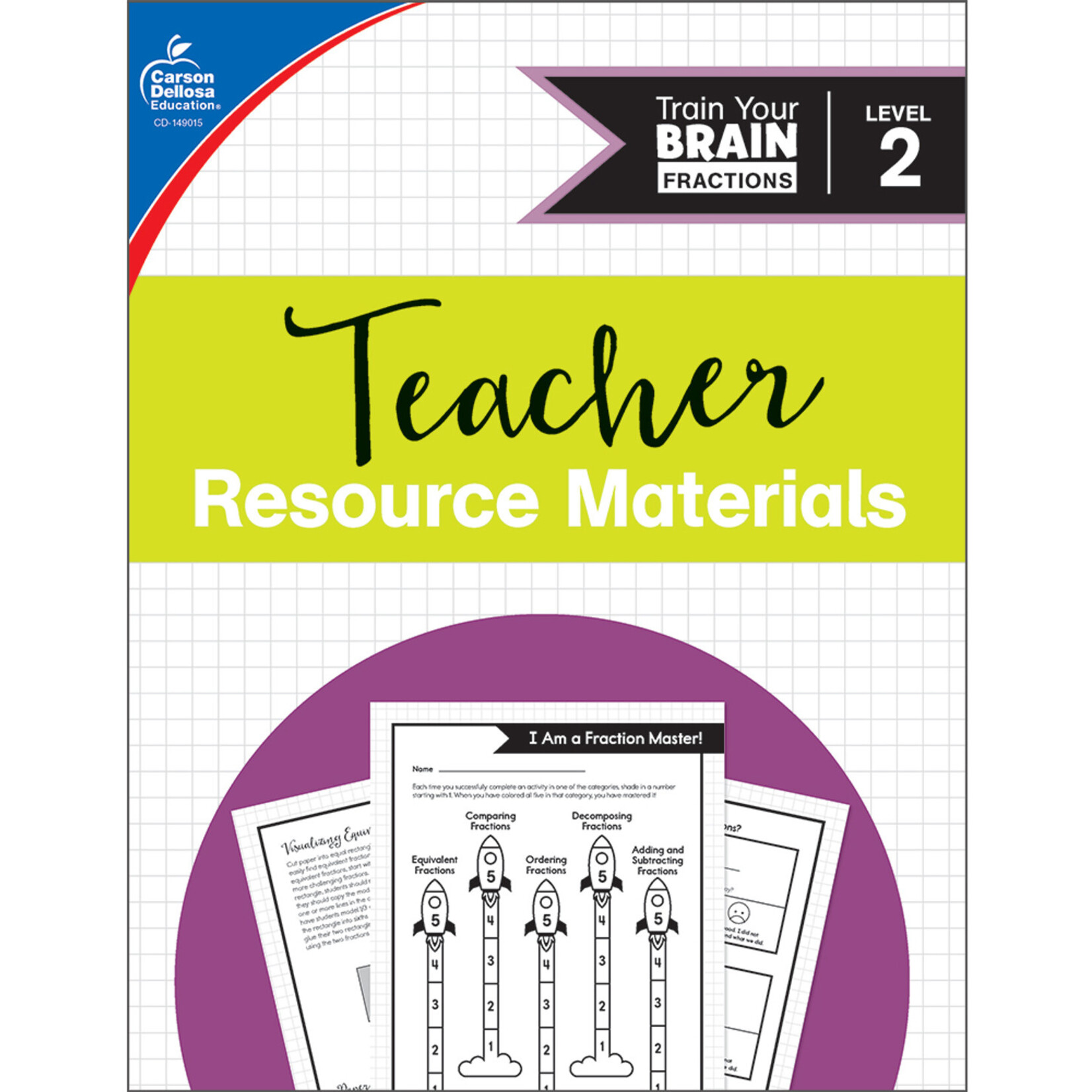 CARSON DELLOSA PUBLISHING CO Train Your Brain: Fractions Level 2 Classroom Kit Grade 3-5