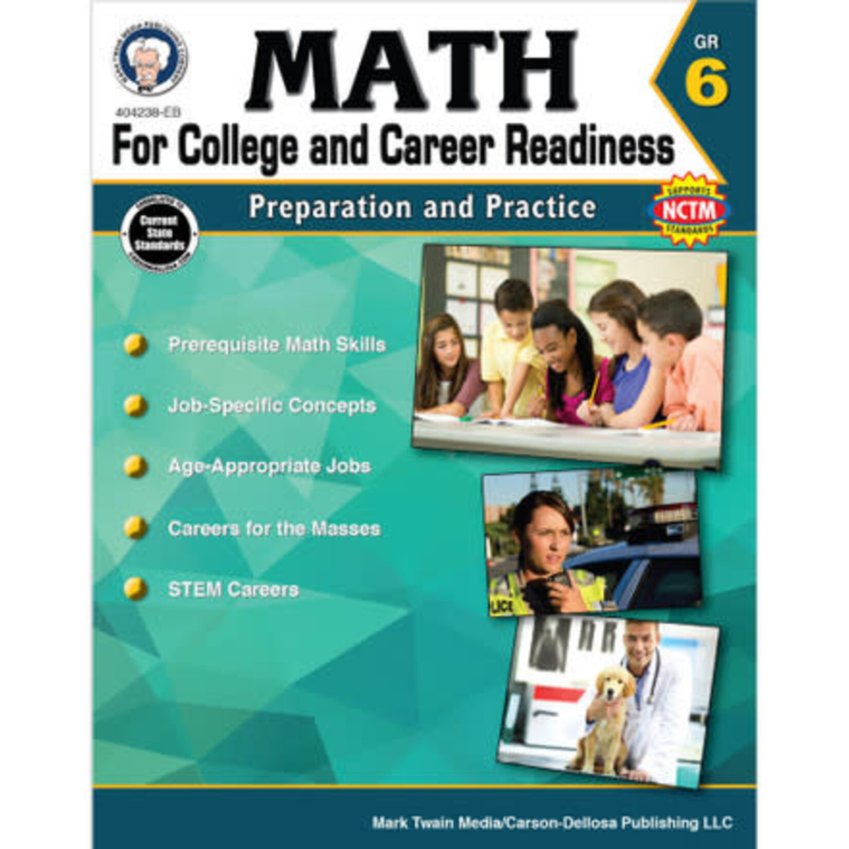 CARSON DELLOSA PUBLISHING CO Math for College and Career Readiness Resource Book Grade 6