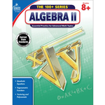 CARSON DELLOSA PUBLISHING CO 100+ Series Algebra II Workbook Grade 8-10
