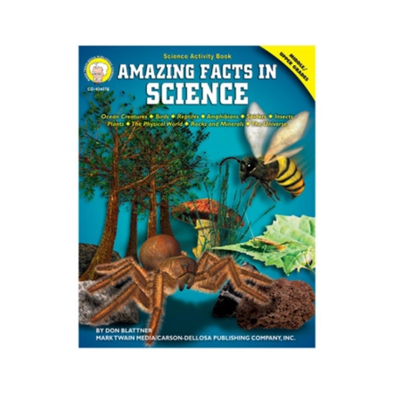 CARSON DELLOSA PUBLISHING CO Amazing Facts in Science Resource Book Grade 6-12