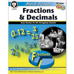 CARSON DELLOSA PUBLISHING CO Math Tutor: Fractions and Decimals Resource Book Grade 4-12