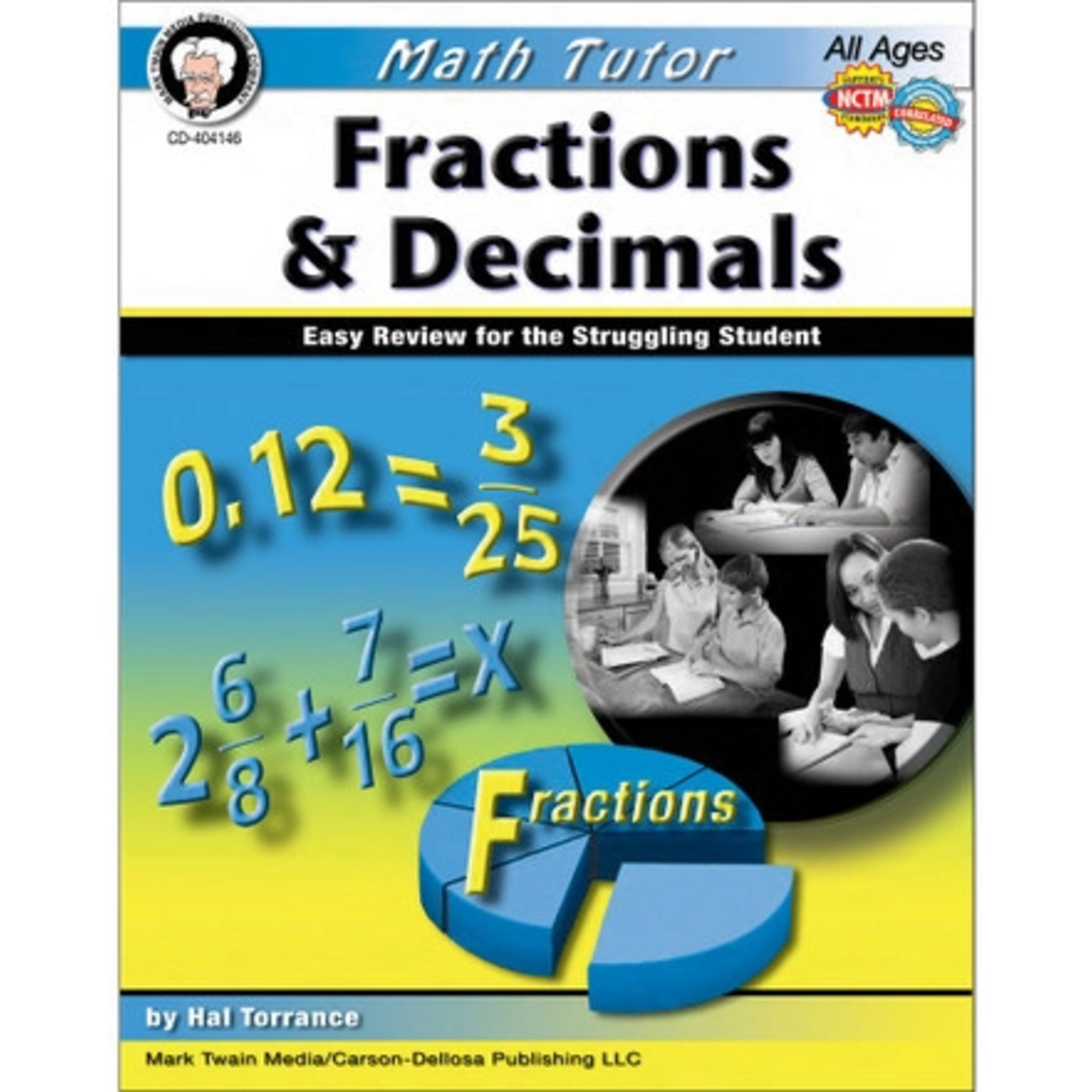 CARSON DELLOSA PUBLISHING CO Math Tutor: Fractions and Decimals Resource Book Grade 4-12