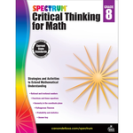 CARSON DELLOSA PUBLISHING CO Spectrum Critical Thinking for Math Workbook Grade 8 Paperback