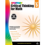 CARSON DELLOSA PUBLISHING CO Spectrum Critical Thinking for Math Workbook Grade 5