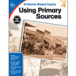 CARSON DELLOSA PUBLISHING CO Using Primary Sources Workbook Grade 4
