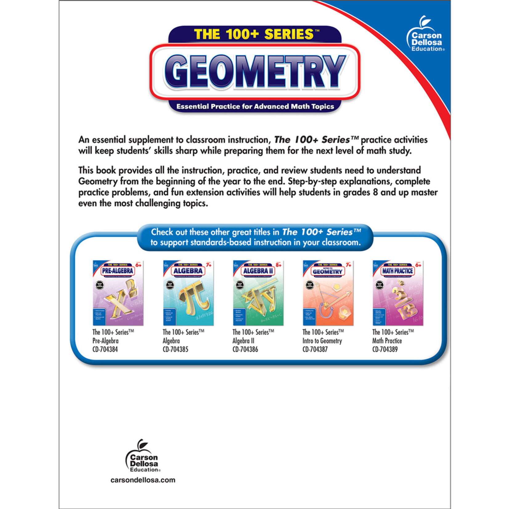 CARSON DELLOSA PUBLISHING CO The 100+ Series Geometry Workbook Grade 8-10
