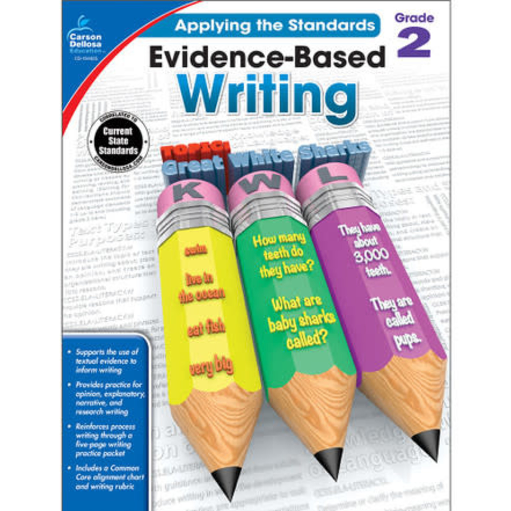 CARSON DELLOSA PUBLISHING CO Evidence-Based Writing Workbook Grade 2