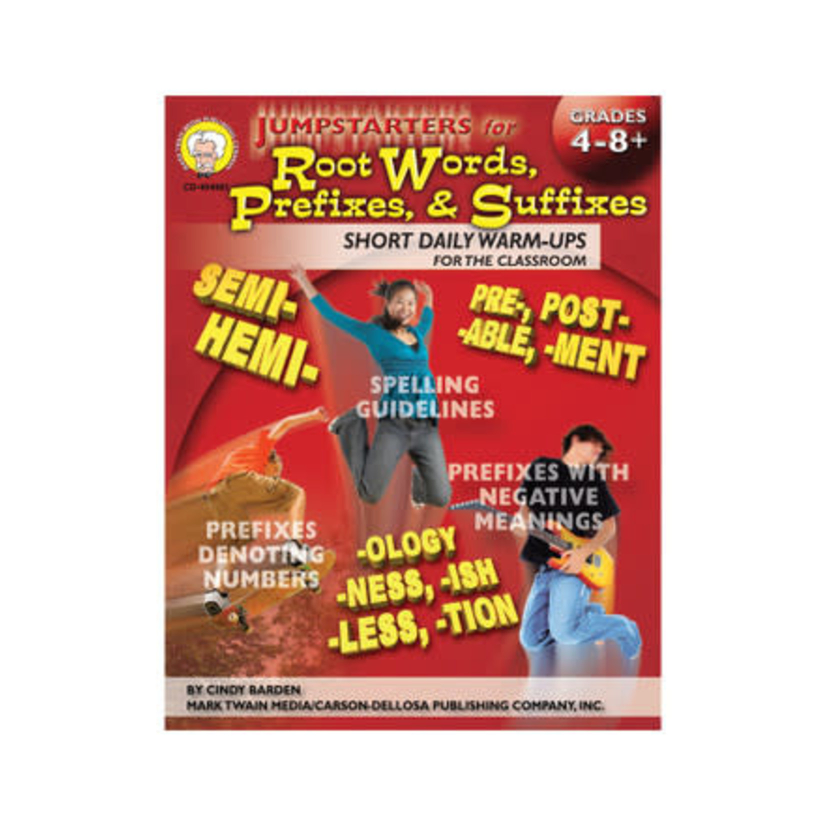CARSON DELLOSA PUBLISHING CO Jumpstarters for Root Words, Prefixes, and Suffixes Resource Book Grade 4-8
