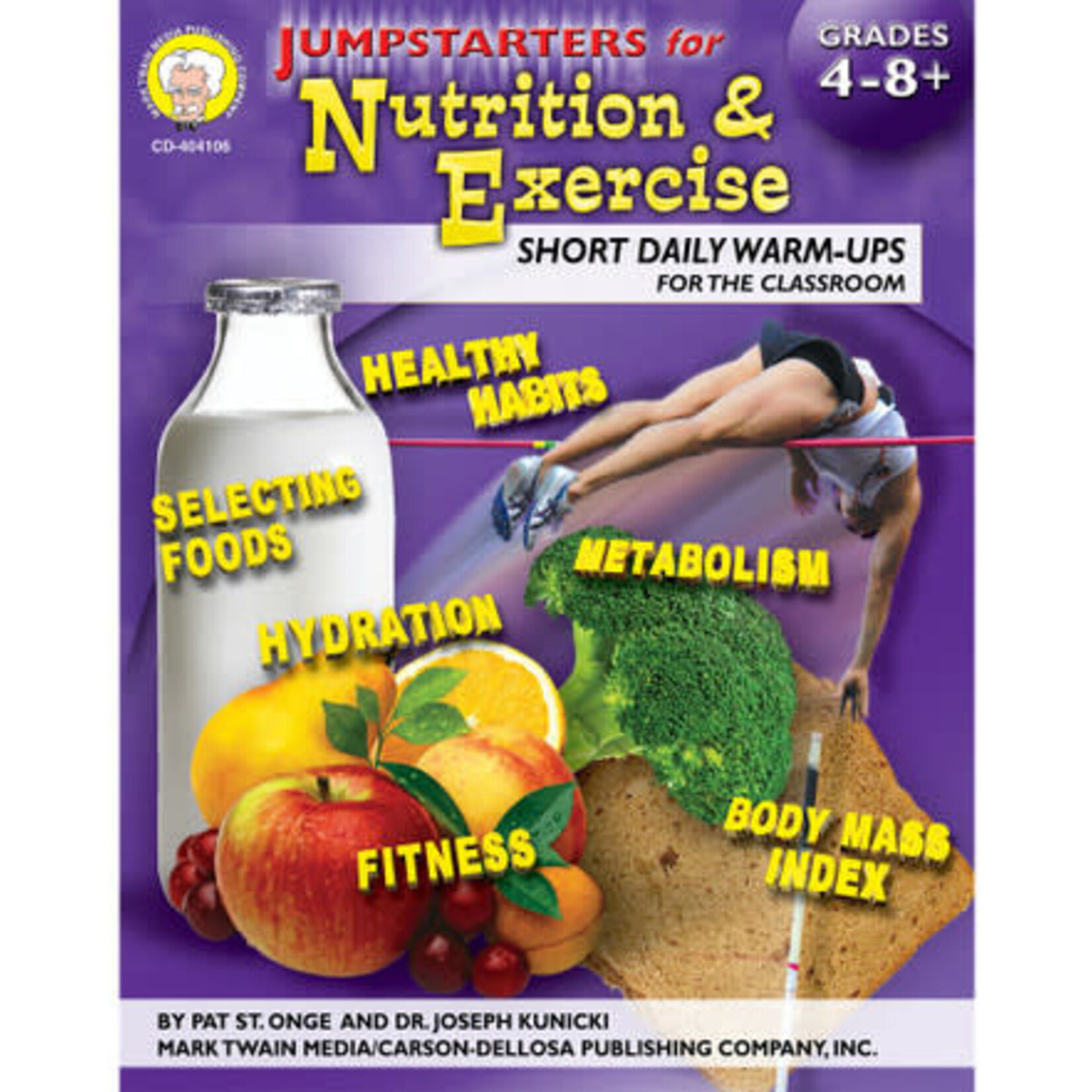 CARSON DELLOSA PUBLISHING CO Jumpstarters for Nutrition and Exercise Resource Book Grade 4-8