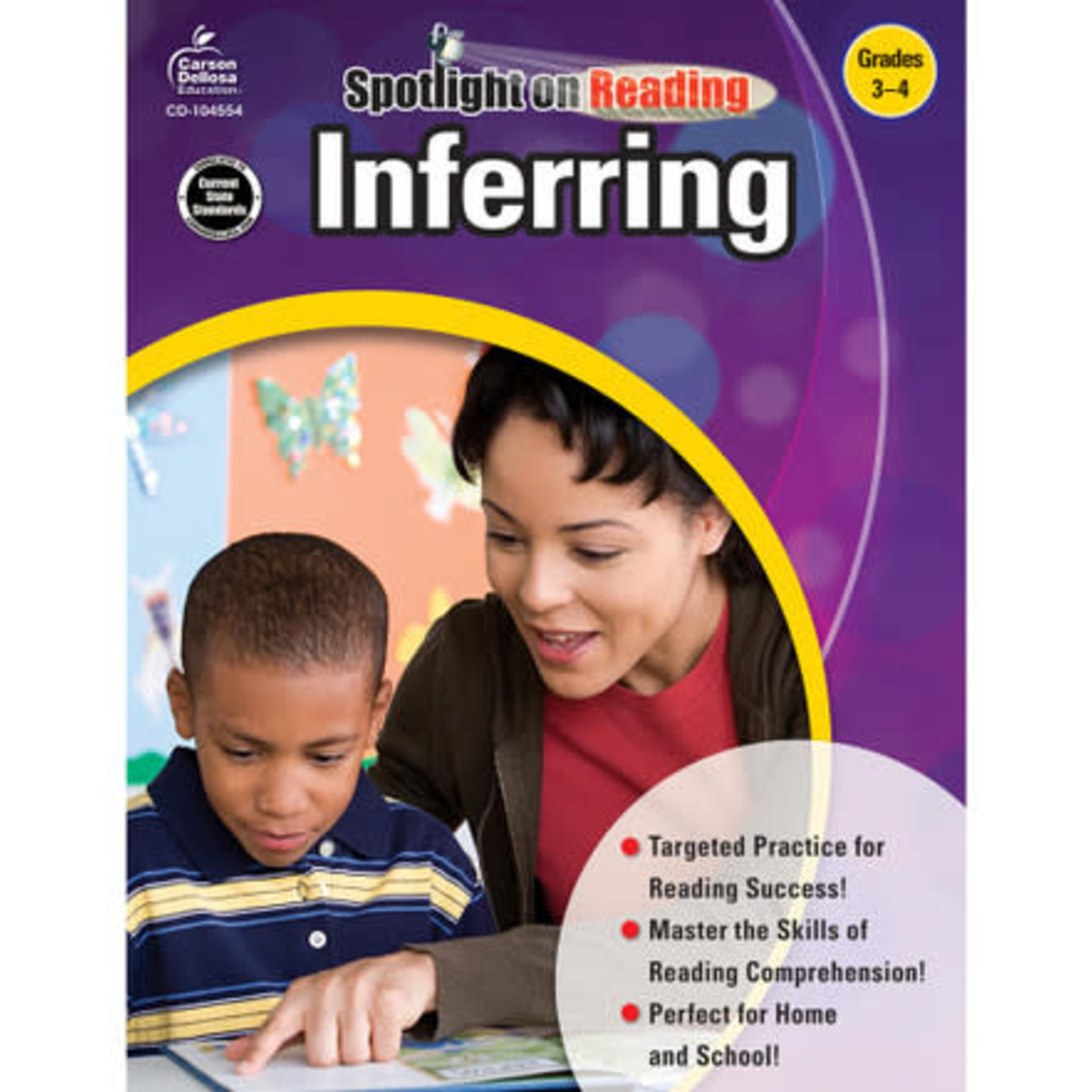 CARSON DELLOSA PUBLISHING CO Spotlight on Reading: Inferring Resource Book Grade 3-4