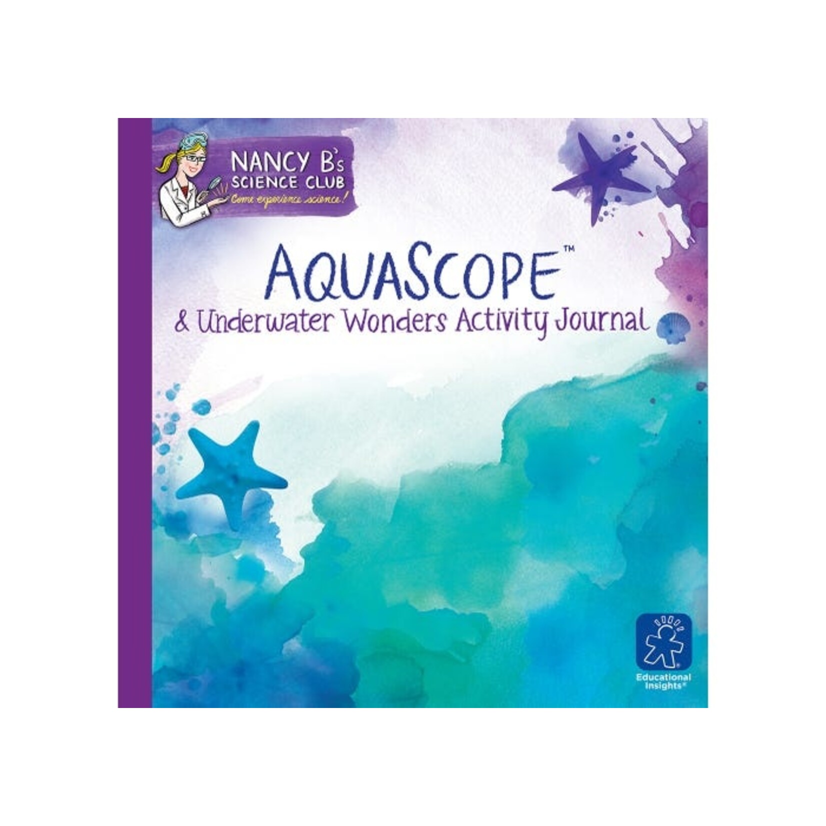 EDUCATIONAL INSIGHTS INC Nancy B’s Science Club® AquaScope™ and Underwater Wonders Activity Journal