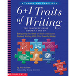 SCHOLASTIC TEACHING RESOURCES 6+1 Traits of Writing: The Complete Guide: Grades 3 and Up