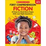 SCHOLASTIC TEACHING RESOURCES First Comprehension: Fiction Grades K-2