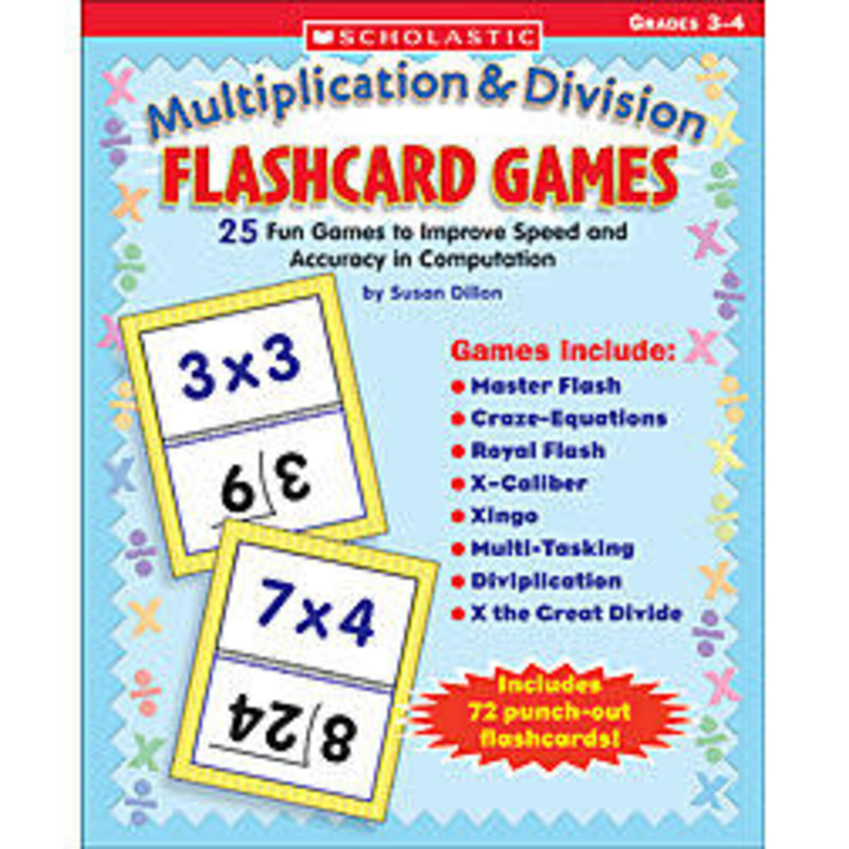 SCHOLASTIC TEACHING RESOURCES Multiplication & Division Flashcard Games