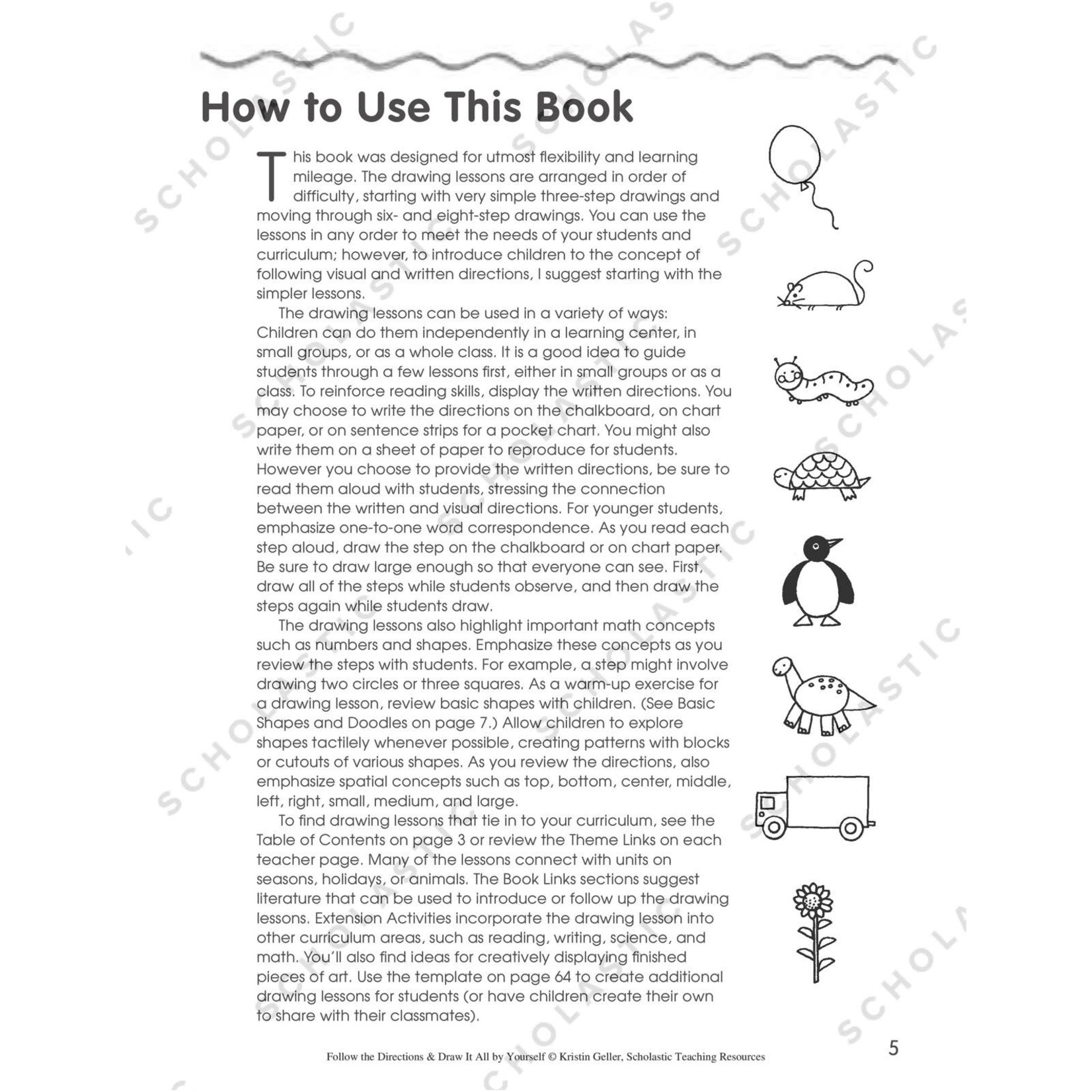 SCHOLASTIC TEACHING RESOURCES Follow the Directions & Draw It All by Yourself!
