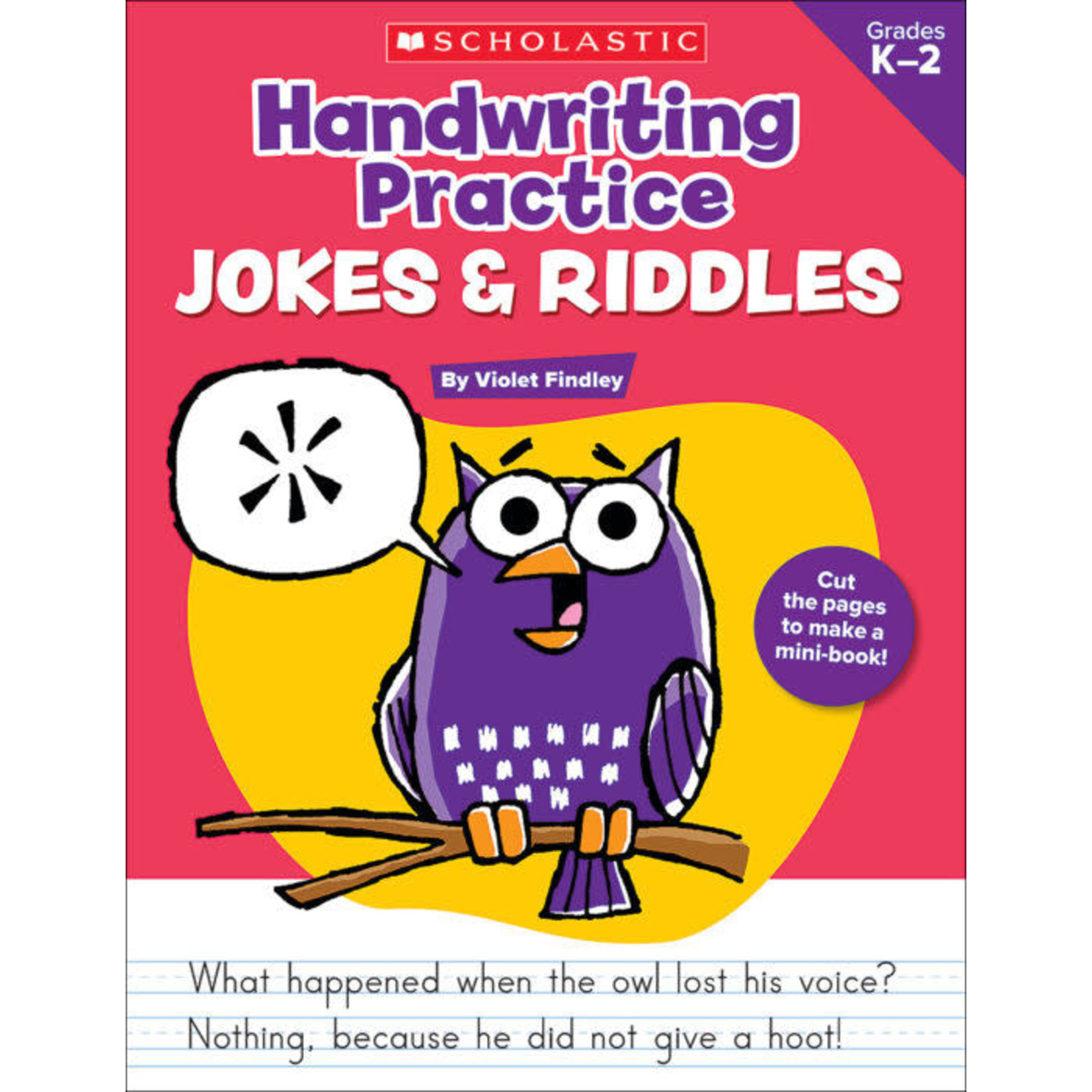 SCHOLASTIC TEACHING RESOURCES Handwriting Practice: Jokes & Riddles