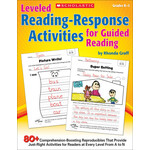 SCHOLASTIC TEACHING RESOURCES Leveled Reading-Response Activities for Guided Reading