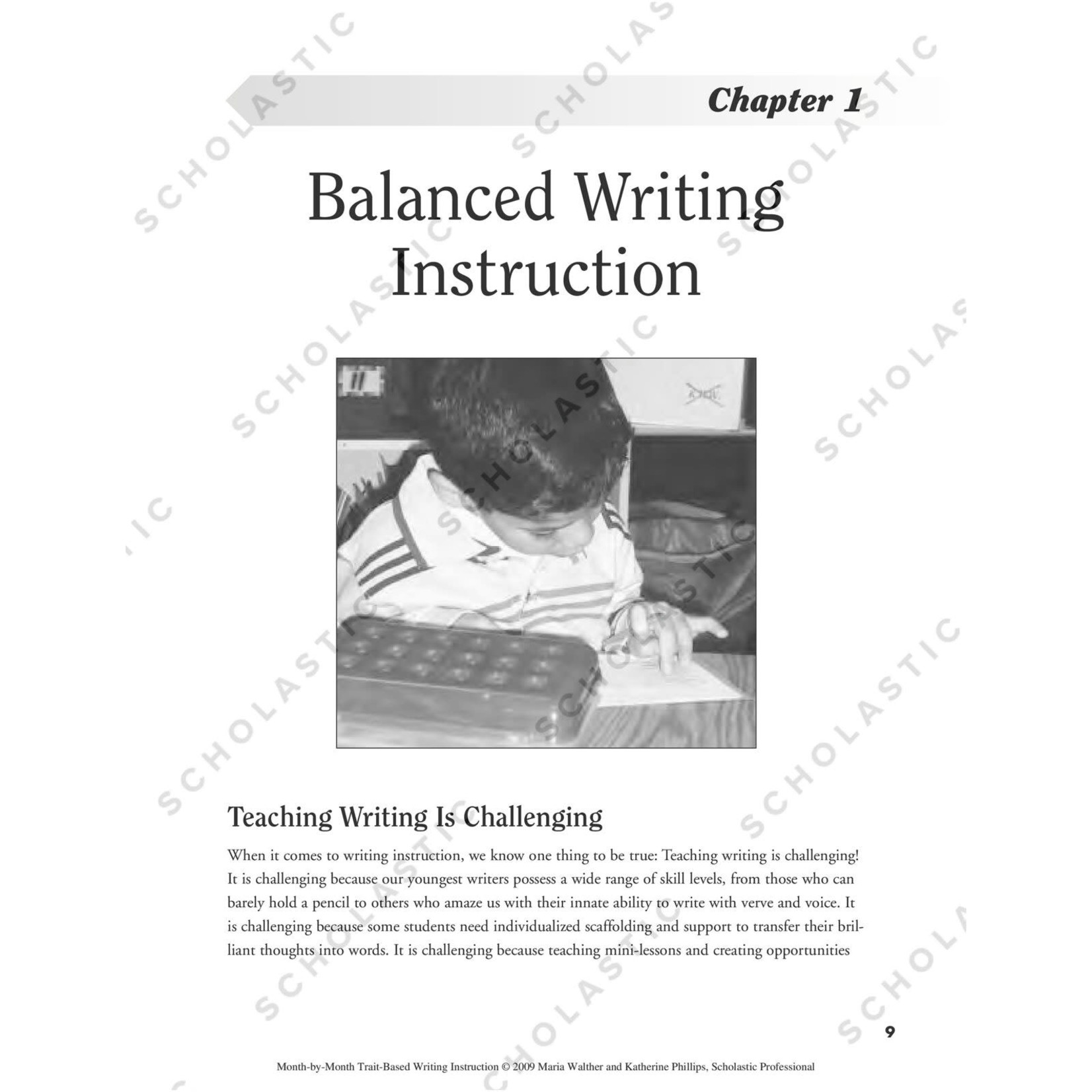 SCHOLASTIC TEACHING RESOURCES Month-by-Month Trait-Based Writing Instruction