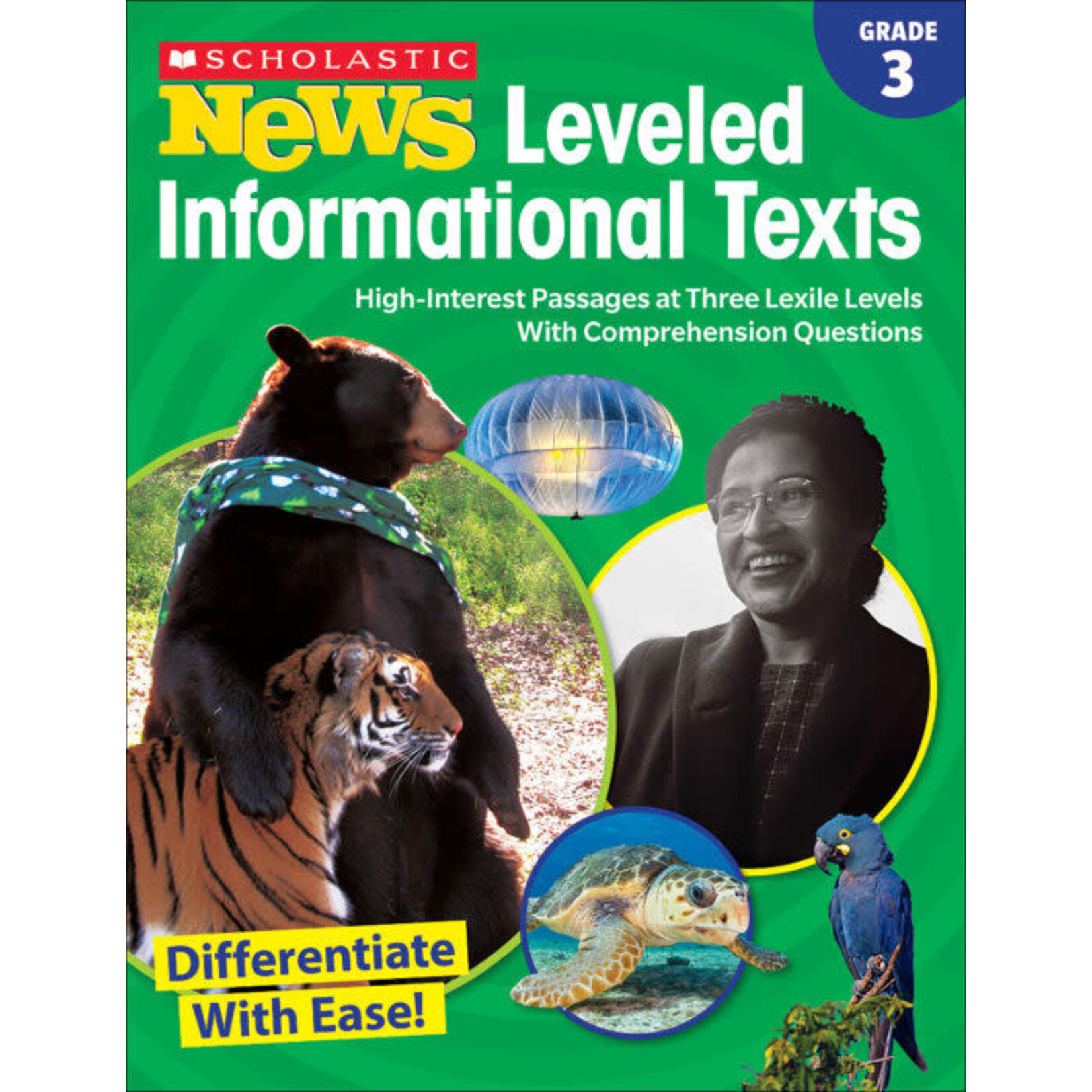 SCHOLASTIC TEACHING RESOURCES Scholastic News Leveled Informational Texts: Grade 3