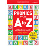 SCHOLASTIC TEACHING RESOURCES Phonics From A to Z, 3rd Edition