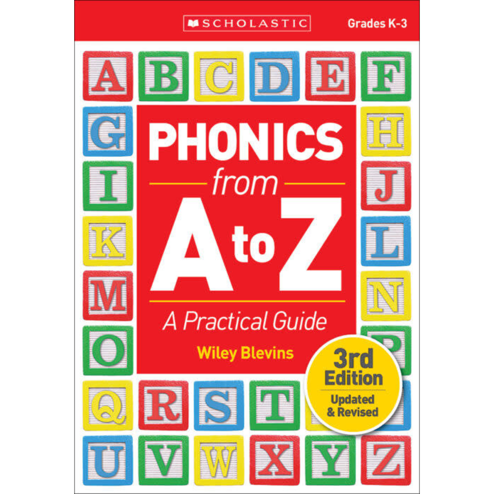 SCHOLASTIC TEACHING RESOURCES Phonics From A to Z, 3rd Edition