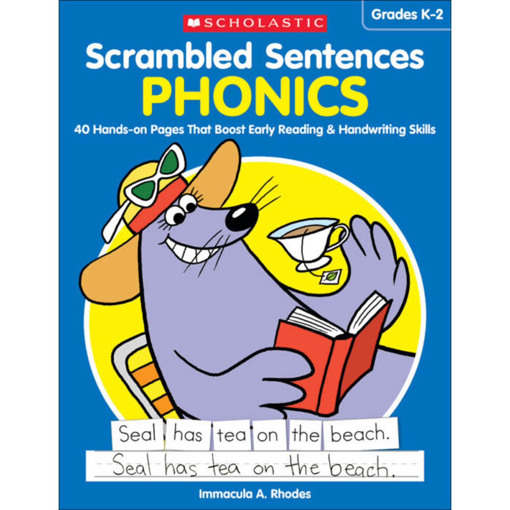 SCHOLASTIC TEACHING RESOURCES Scrambled Sentences: Phonics
