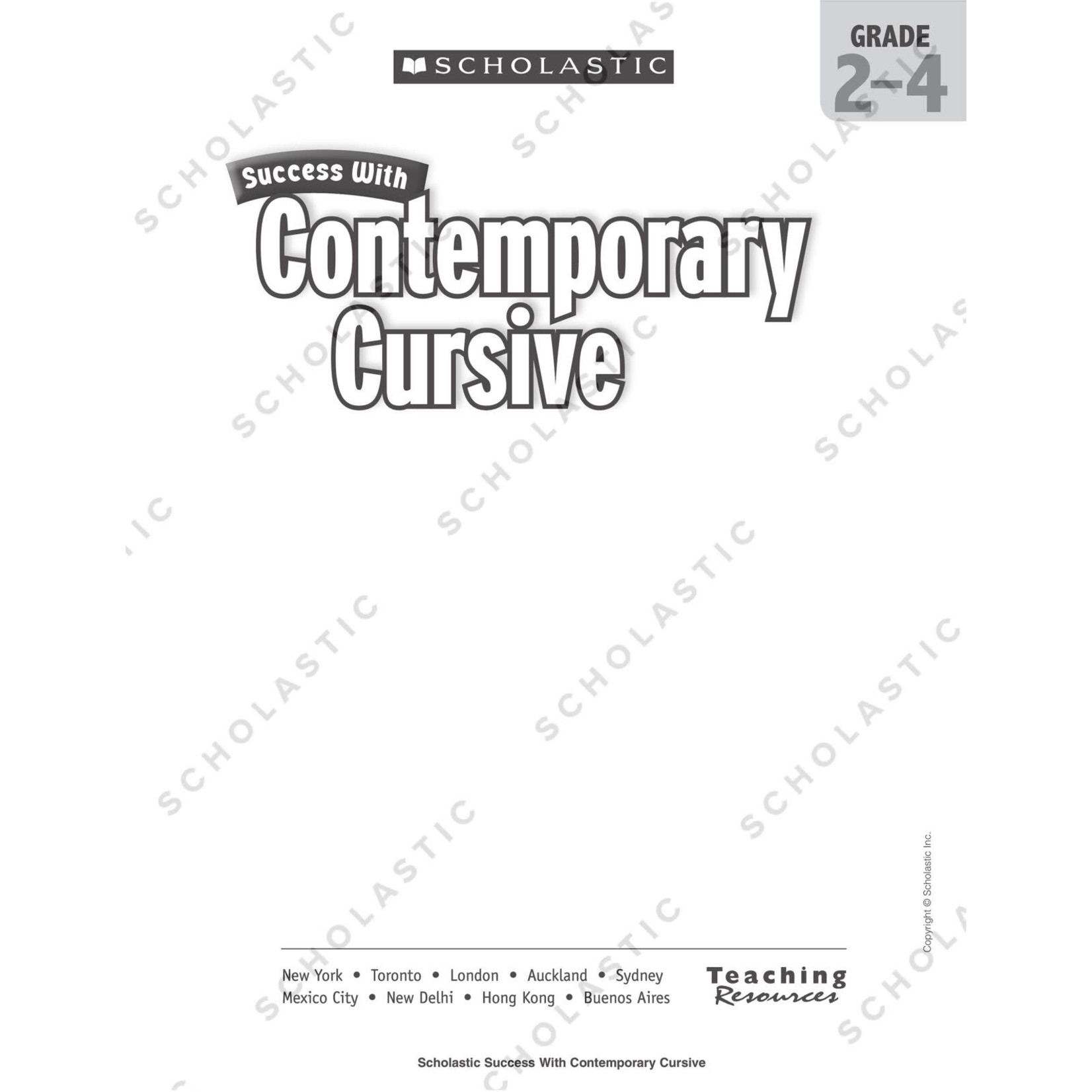 SCHOLASTIC TEACHING RESOURCES Scholastic Success With Contemporary Cursive: Grades 2-4 Workbook