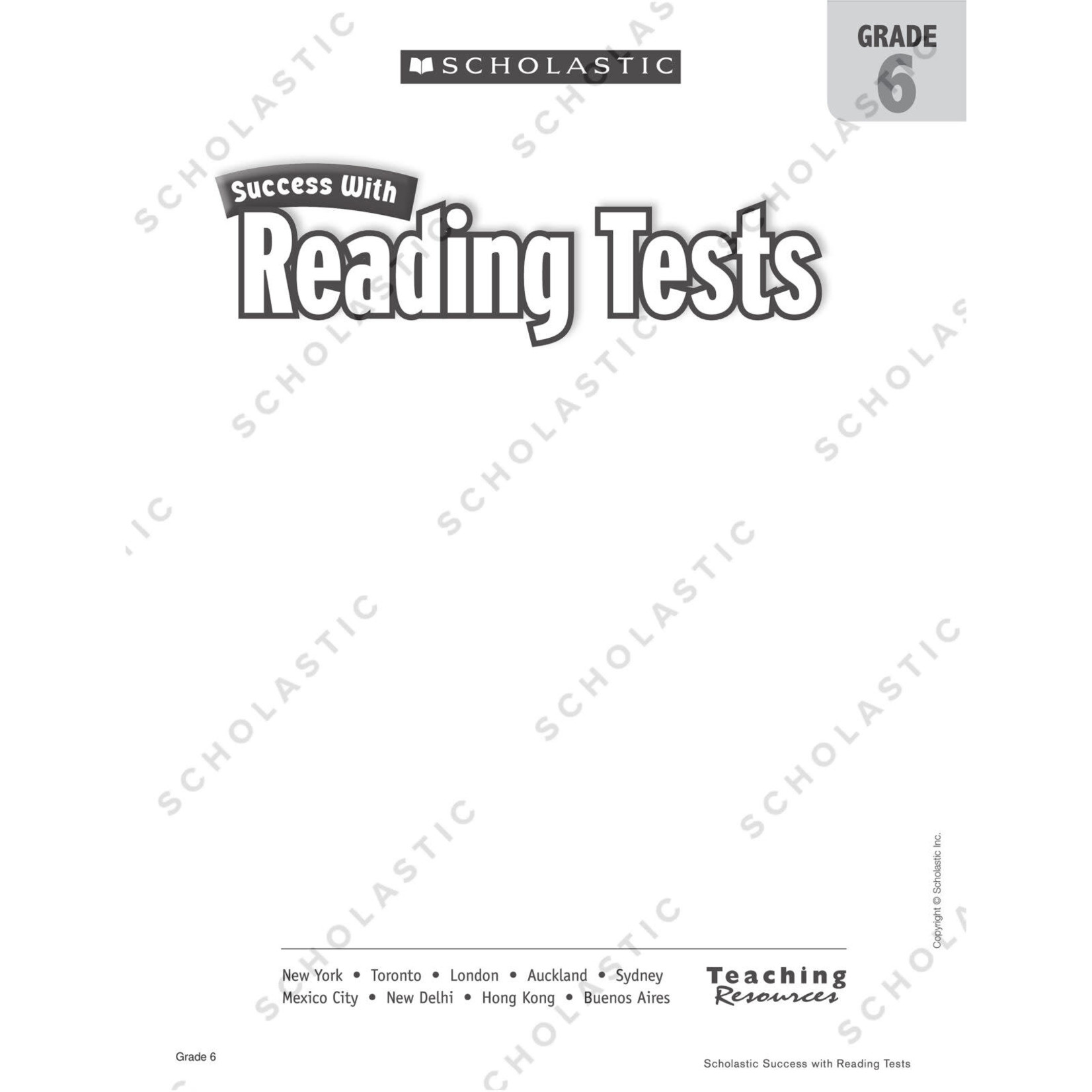 SCHOLASTIC TEACHING RESOURCES Scholastic Success With Reading Tests: Grade 6 Workbook