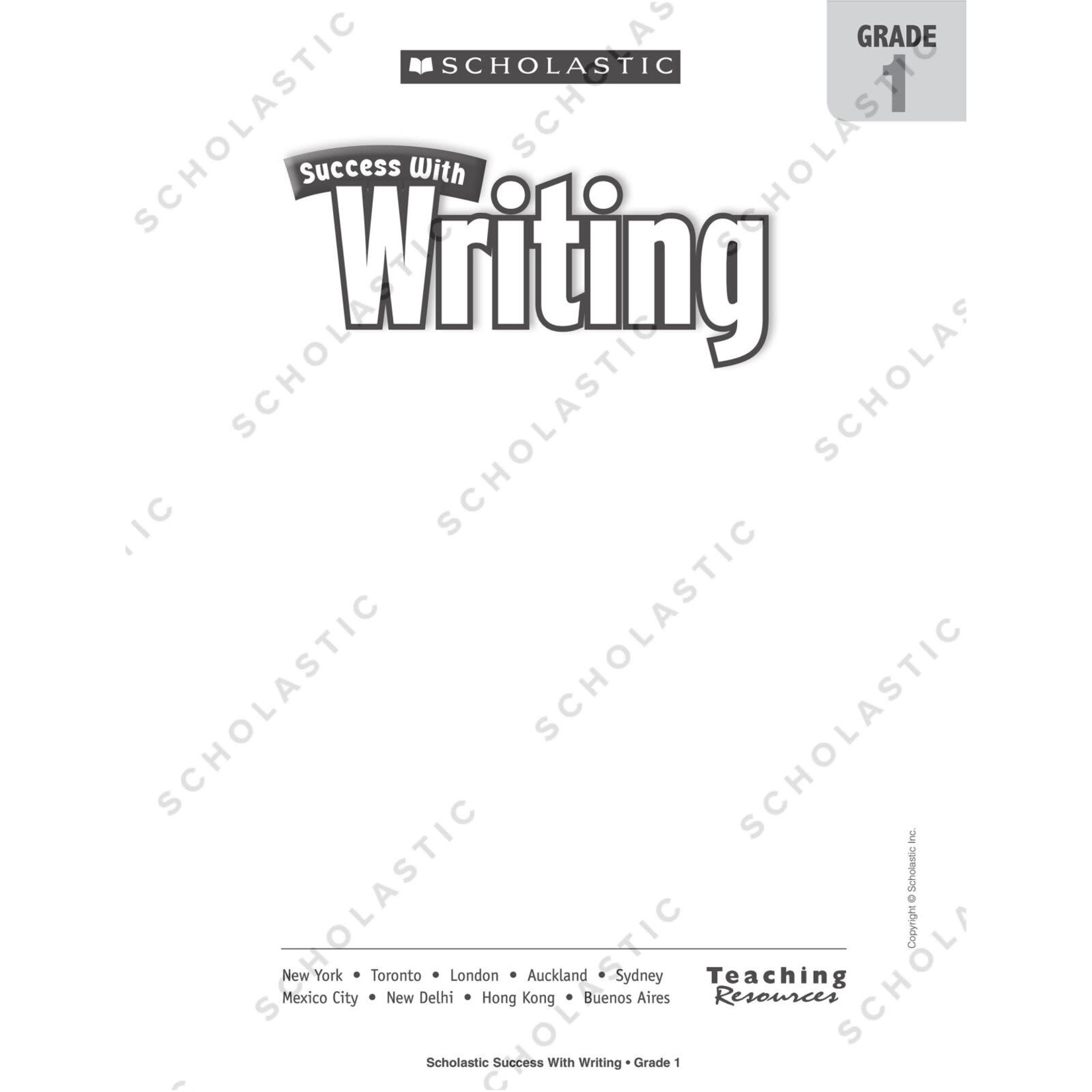 SCHOLASTIC TEACHING RESOURCES Scholastic Success With Writing: Grade 1 Workbook