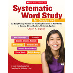 SCHOLASTIC TEACHING RESOURCES Systematic Word Study for Grades 4-6