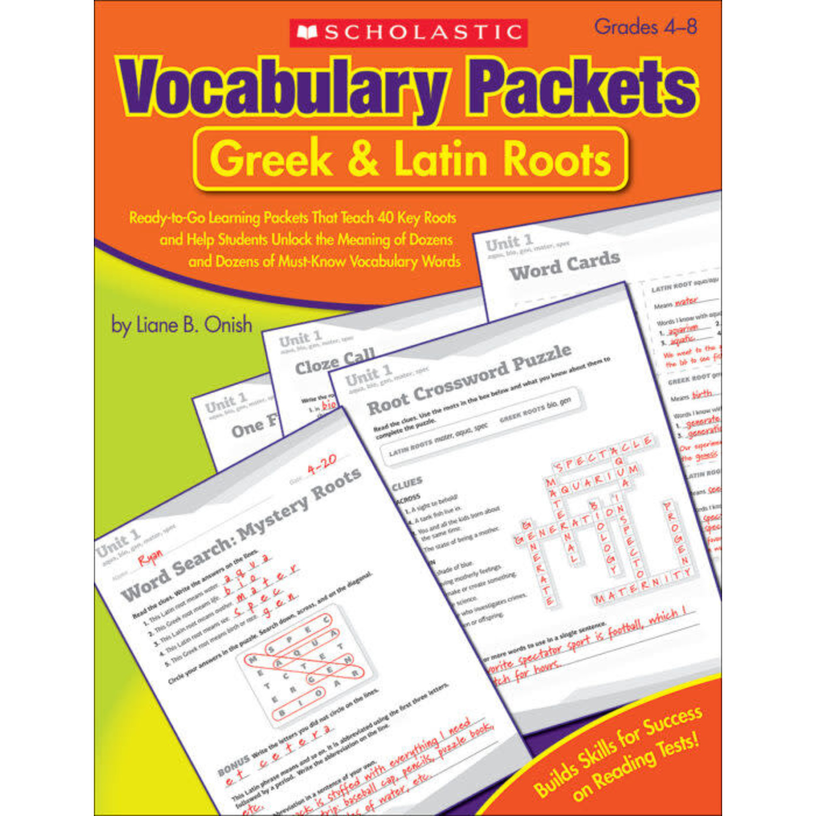 SCHOLASTIC TEACHING RESOURCES Vocabulary Packets: Greek & Latin Roots