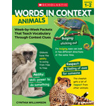 SCHOLASTIC TEACHING RESOURCES Words in Context: Animals