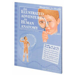 Illustrated Adventure in Human Anatomy