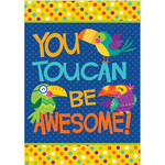 CLM You Can Toucan Be Awesome Poster 13"x19"