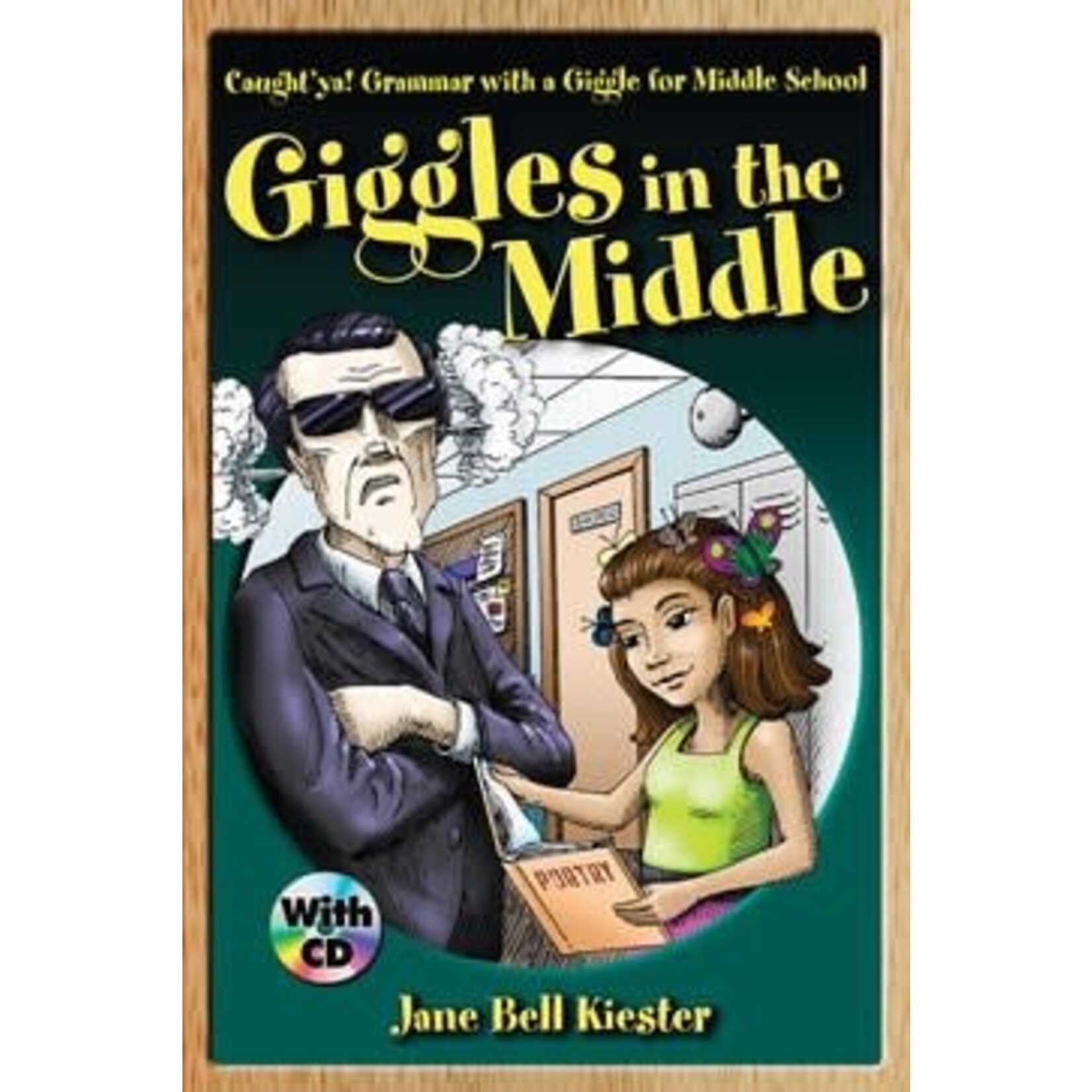 Caught'ya! Grammar with a Giggle for Middle School: Giggles in the Middle