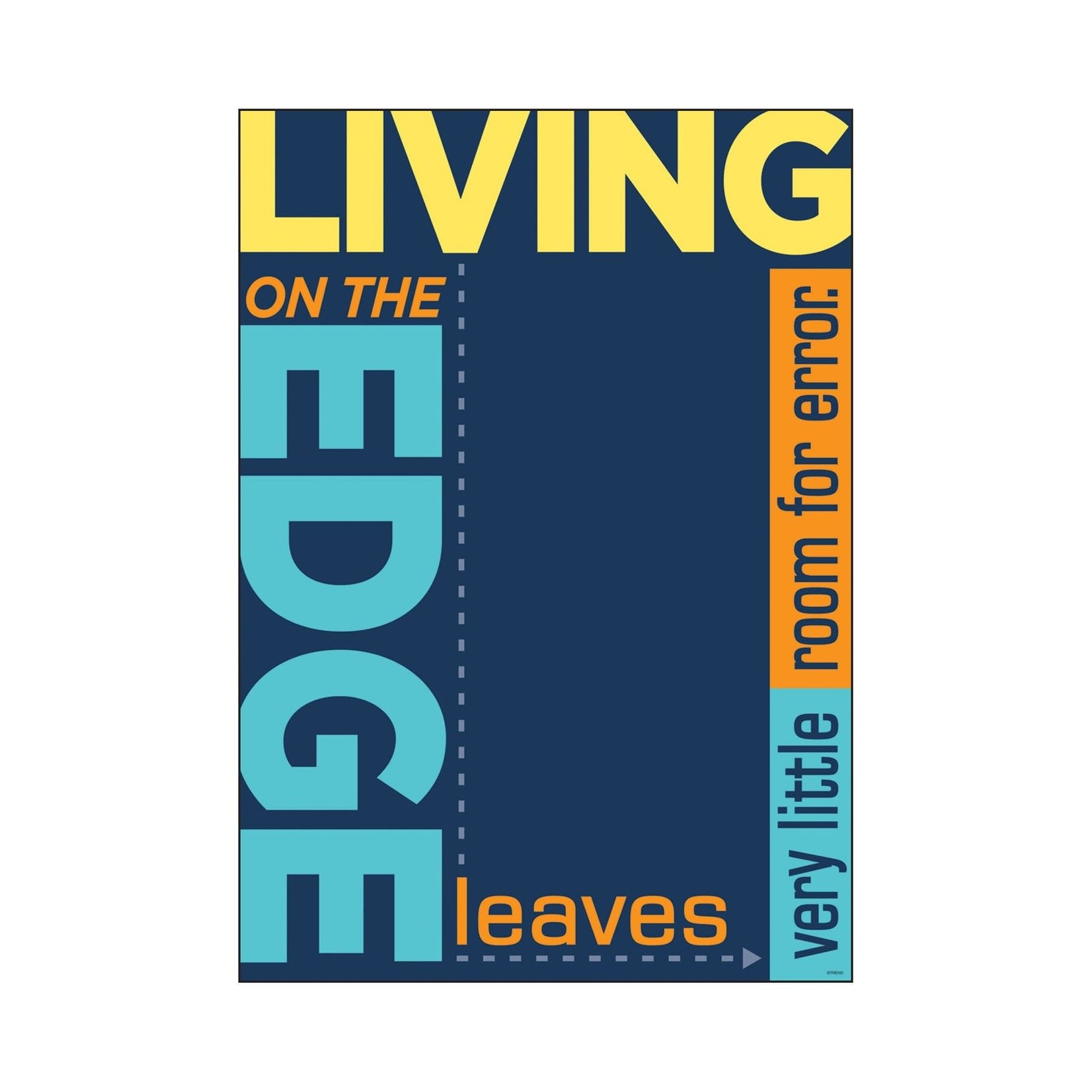 TREND ENTERPRISES INC Living on the edge leaves… ARGUS® Poster