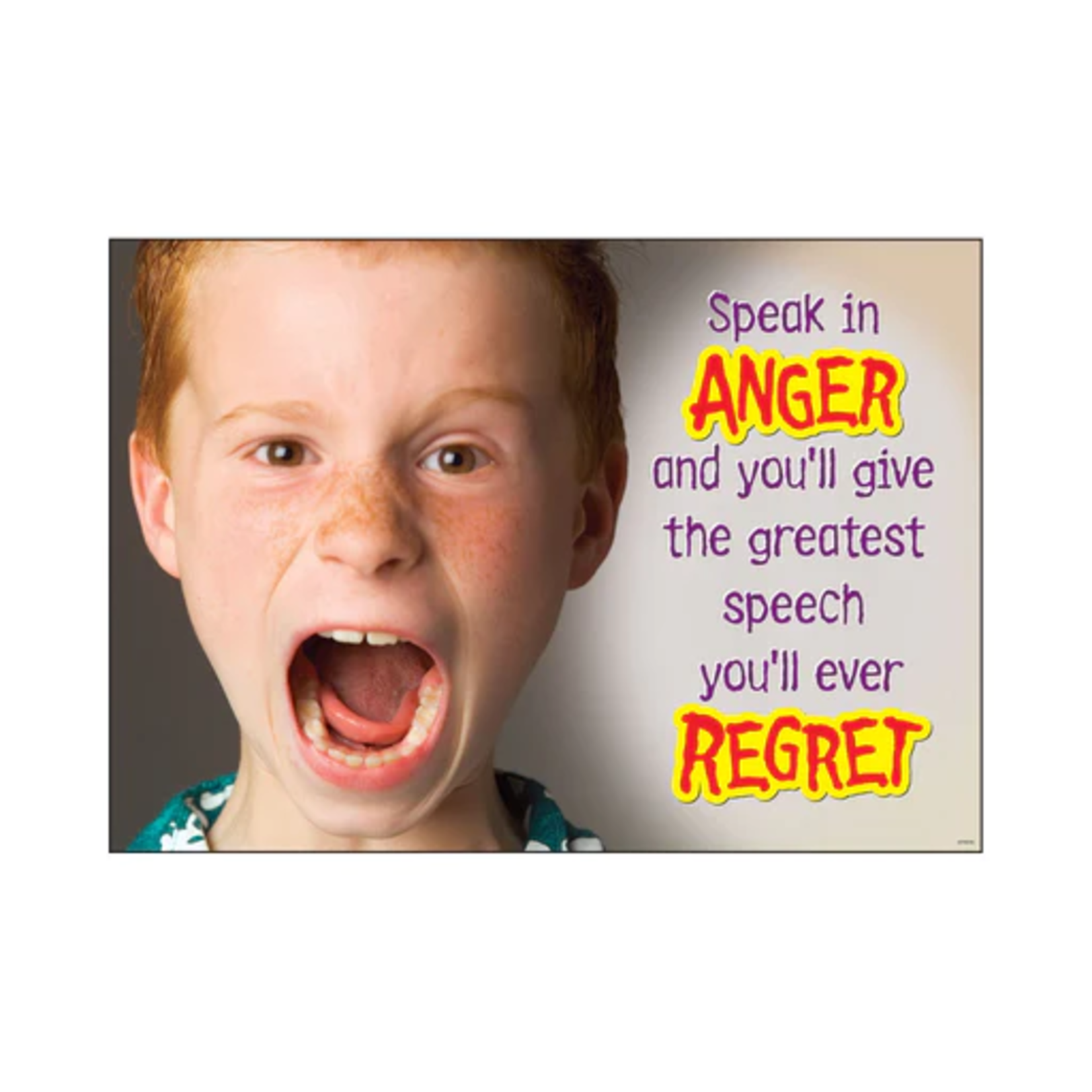 TREND ENTERPRISES INC Speak in anger and… ARGUS® Poster