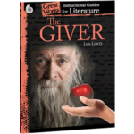 The Giver: An Instructional Guide for Literature