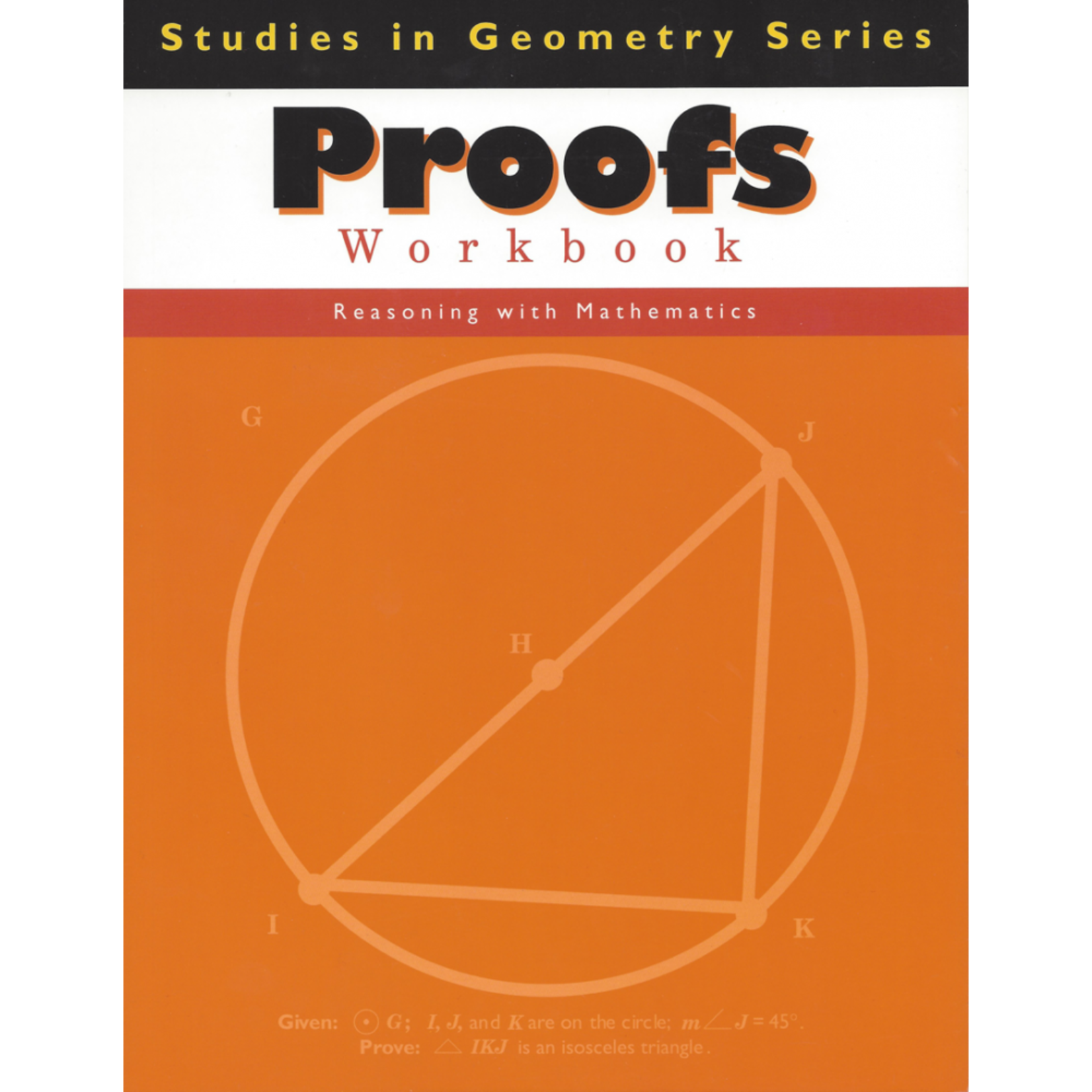 Proofs: Studies in Geometry Series