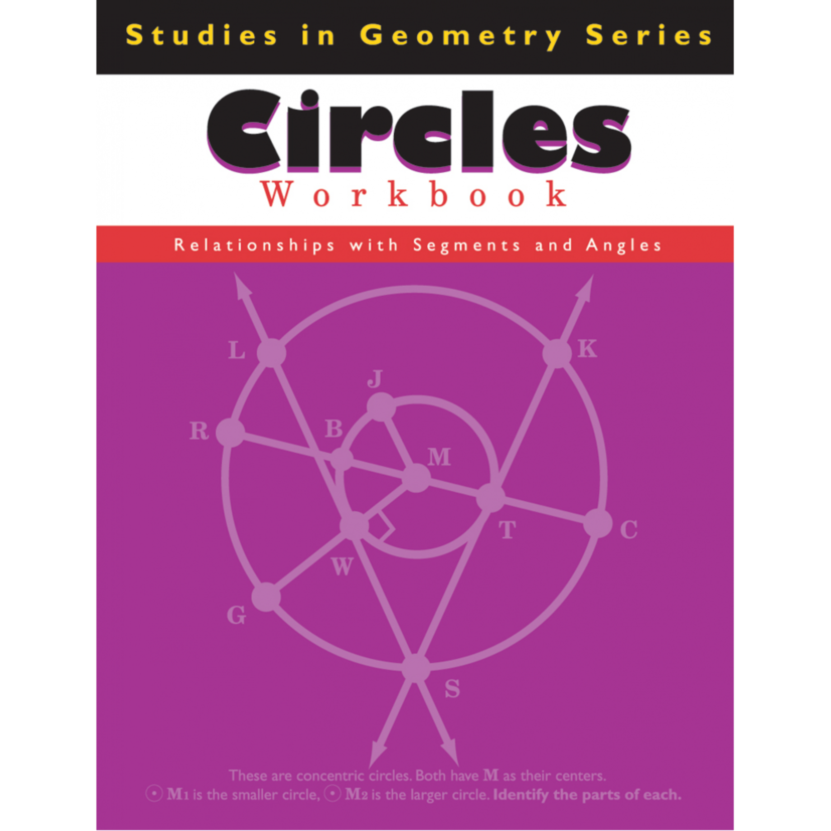 Circles: Studies in Geometry Series