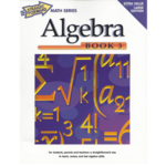 Algebra Book 3: Straight Forward Math Series (Large Edition)